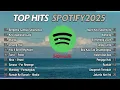 Lagu Top Hits Spotify Indonesia 2025 | Top Spotify Indonesia 2025 | Lagu Hits Spotify 2025 | Lagu Terbaru