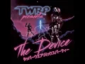 TWRP - The Device EP