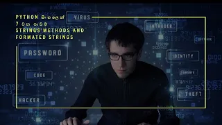 Python Tutorials 07 Strings Methods And Formated Strings Sinhala Black Tiger