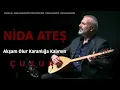 Akşam Olur Karanlığa Kalırsın - Nida Ateş