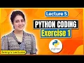 P - 05 Coding Exercises for Beginners in Python