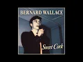 Bernard Wallace 05 For The Good Times