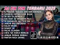 Lagu DJ TIKTOK TERBARU 2025 || DJ CINTA DARI SEBERANG 🎵 DJ SUNGGUH CINTAKU LUAR BIASA 🎵 FULL ALBUM❗❗