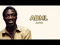 Greatman Takit - ADML (Lyrics)
