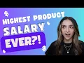 Is this the highest product manager salary ever