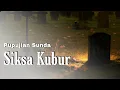 Download Lagu Siksa kubur | Pupujian Sunda