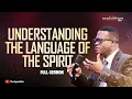 COMPLETE SERIES UNDERSTANDING THE LANGUAGE OF THE SPIRIT APOSTLE OROME OSAYI