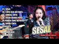 Download Lagu SESAL - NURMA PAEJAH ADELLA FULL ALBUM TERBARU 2025