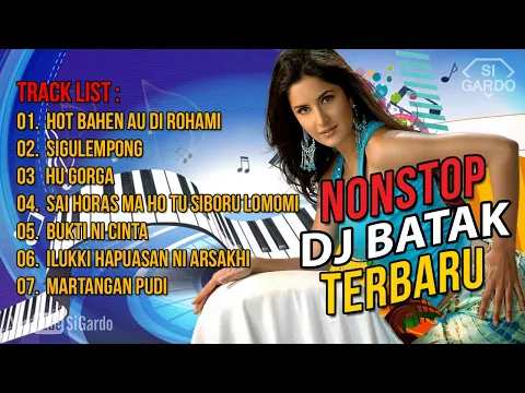 NONSTOP REMIX DJ BATAK TERBARU DAN TERPOPULER 2020 Si Gardo Remix