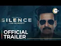 Download Lagu Silence… Can You Hear It? | Official Trailer | A ZEE5 Original Film | Premieres 26th March On ZEE5