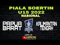 Download Lagu PIALA SOERATIN U15 2022 NASIONAL PAPUA BARAT VS KALIMANTAN TENGAH