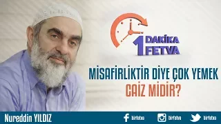 Misafirliktir diye çok yemek caiz midir?
