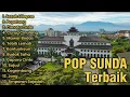 Lagu KUMPULAN LAGU POP SUNDA MERDU DAN SYAHDU