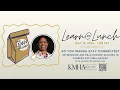 KMHA Learn Lunch So You Wanna Stay Connected May 12 2026