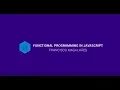 Principles of Functional Programing with Javascript - Francisco Magalhaes