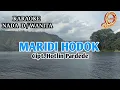 Download Lagu KARAOKE MARIDI HODOK NADA WANITA