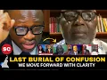 Lagu The Last Burial of Confusion in Southern Cameroons, So We Can Move Forward With Clarity