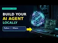 Build a Local AI Agent 100 Open-Source Tools Python Ollama Tutorial