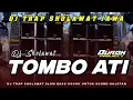 Download Lagu DJ TRAP SHOLAWAT TOMBO ATI VIRAL TIKTOK BASS HOREG HAJATAN