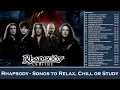 Lagu Rhapsody of Fire - Songs to Relax, Chill or Study