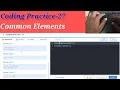 Coding Practice-27 Common Elements NxtWave ccbp