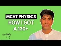Tips and resources to ace MCAT Physics from a 97th percentile scorer