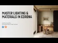 Download Lagu Master Lighting \u0026 Materials in Corona MP3