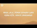 Download Lagu Aku Dah Lupa - Zia \u0026 Mikky (Lyrics) | Perdanas
