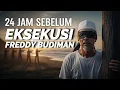 Lagu 24 Jam Sebelum Tiada I Detik Detik Bung Freddy B. Sang Raja N4RK00B4 Berakhir dan Pindah Alam