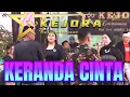 Download Lagu KERANDA CINTA Kejora Entertainment Live Ranjiwetan 03 mae sri