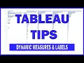 Tableau Tips Tricks - Dynamic Measures Labels Tutorial