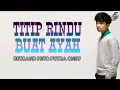 Download Lagu Betrand Peto - Titip Rindu Buat Ayah [Lirik]