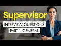 Supervisor Interview Questions Answers 2026 - PART 1 PASS YOUR INTERVIEW