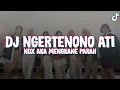 Download Lagu DJ NGERTENONO ATI NDX AKA MENGKANE PARAH || DJ VIRAL TIKTOK - B24