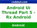Android Tutorial 2019 - RXjava Android Example for beginners Part