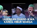 Download Lagu FULL LAWAKAN Logat Indramayu Wa Kancil \u0026 Ohang bareng Gubernur Kang Dedi di Majalengka Warga Tertawa
