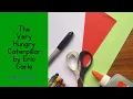 How to make The Very Hungry Caterpillar by Eric Carle Themed Art Activity Days of the Week