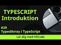 Lar dig med VSCode TypeScript for Nyborjare TypedArray i TypeScript