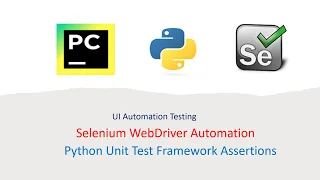 Python With Selenium Part 38 Assertions in Python UnitTest Framework