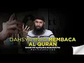 Lagu DAHSYATNYA MEMBACA AL-QUR'AN TIAP HARI - USTADZ DR SYAFIQ RIZA BASALAMAH MA