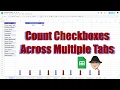 Count Checkboxes Across Multiple Tabs - Google Sheets Support