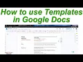 How to use Templates in Google Docs