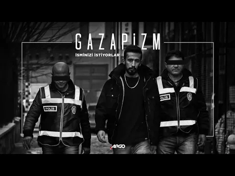 Download MP3 Gazapizm - İsminizi İstiyorlar