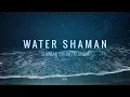 Download Lagu Water Shaman - Shaman Drum Journey \u0026 Koshi bells - Tantra Music | Calm Whale
