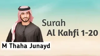 Download Most Beautiful Quran Recitation Of Surah Al Kahfi -  M Thaha Junayd MP3