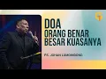 Download Lagu Doa Orang Benar Besar Kuasanya - Ps. Johan Lumoindong | GSJS Jakarta Pluit Village