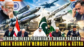 India Gelisah Dengan Perjanjian RI - Pakistan, Penjualan Rudal Brahmos & Astra Terancam