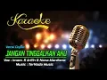 Download Lagu Karaoke JANGAN TINGGALKAN AKU - Imam S Arifin \u0026 Nana Mardiana