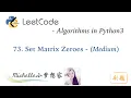 LeetCode in Python 73 Set Matrix Zeroes - Michelle
