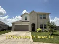 Tour of 127 Nova Lake Dr Duson LA